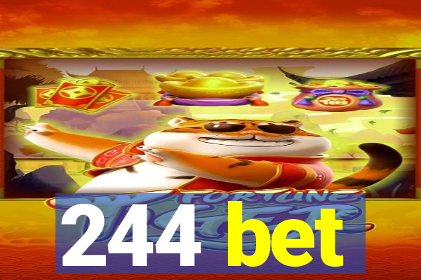 244 bet